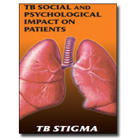 TB Social and Psychological Impact on Patients: TB Stigma