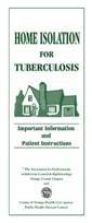 Home Isolation for Tuberculosis: Important Information and Patient Instructions