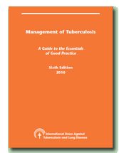 Management of Tuberculosis:A guide to the Essentials of Good Clinical Practice