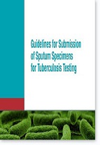 Guidelines for Submission of Sputum Specimens for Tuberculosis Testing
