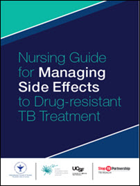 Nursing Guide for Managing Side Effects to Drug-resistant TB Treatment 