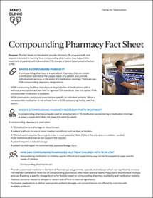 Compounding Pharmacy Fact Sheet, from the Mayo Clinic Center for Tuberculosis (MCCT).