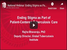 Ending Stigma as Part of Patient Centered Tuberculosis Care webinar