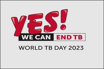 World TB Day 2023: YES! We Can End TB