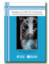 Management of MDR-TB: A Field Guide