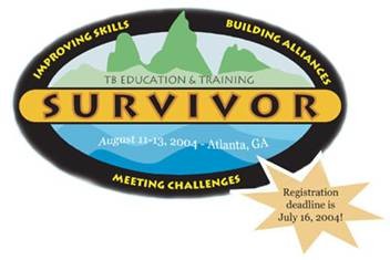 TB Education and Training Survivor: Improving Skills, Building Alliances, Meeting Challenges