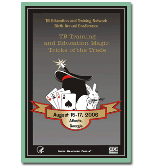 TB Training and Education Magic: Tricks of the Trade