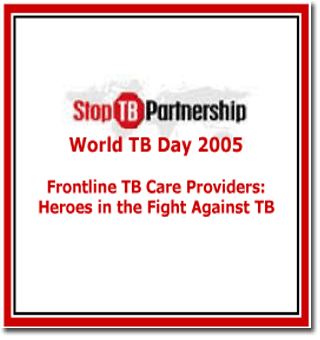 Frontline TB Care Providers: Heroes in the Fight
	  Against Tuberculosis