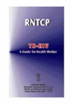 RNTCP: TB-HIV: A Guide for  Health Worker