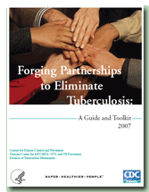 Forging Partnerships to Eliminate Tuberculosis: A Guide and Toolkit