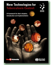 New Technologies for TB Control: A Framework for their Adoption, Introduction and Implementation