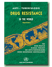 Anti-Tuberculosis Drug Resistance in the World: Fourth Global Report