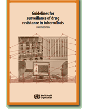 Guidelines for Surveillance of Drug Resistance in Tuberculosis