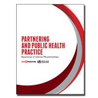  Partnering and Public Health Practice - Experience of National TB Partnerships